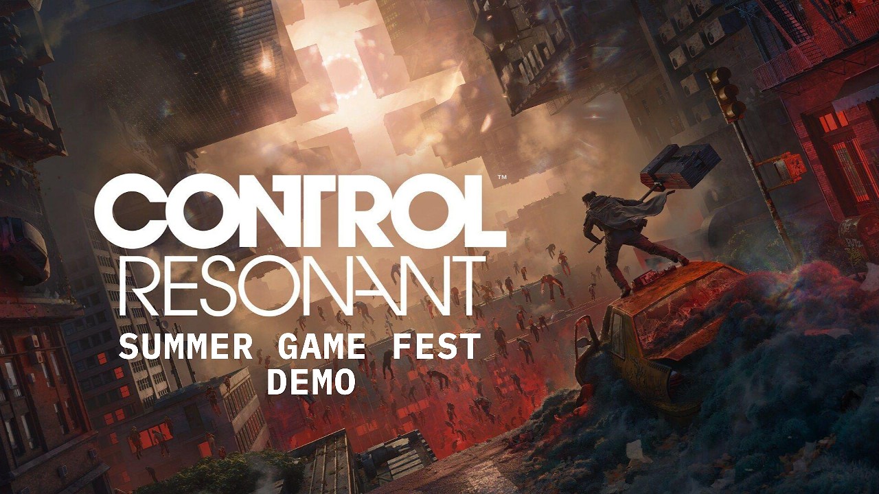 CONTROL Resonant Summer Game Fest Demo