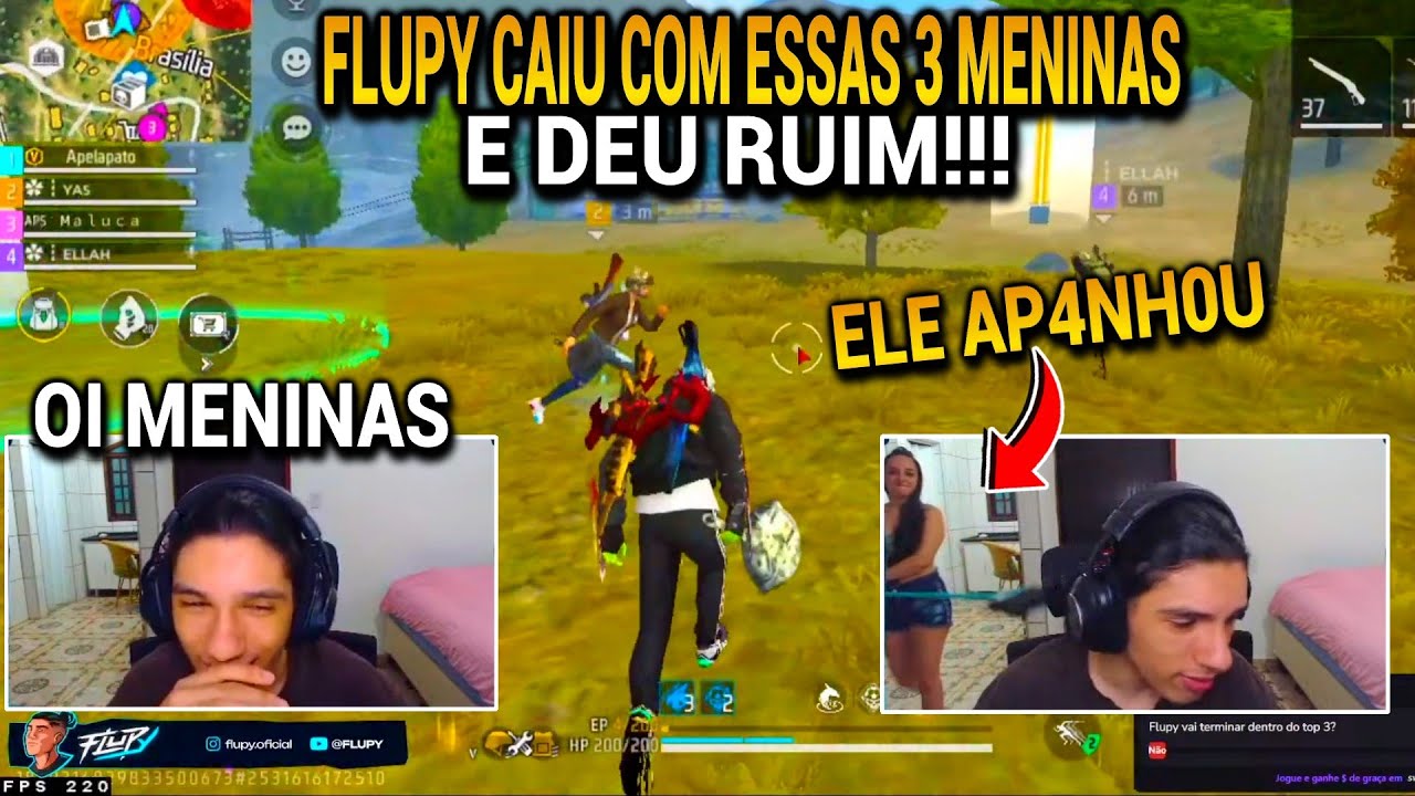 FLUPY CAIU COM ESSAS 3 MENINAS E SUA NAMORADA NÃO GOSTOU E ISSO ACONTECEU!!!