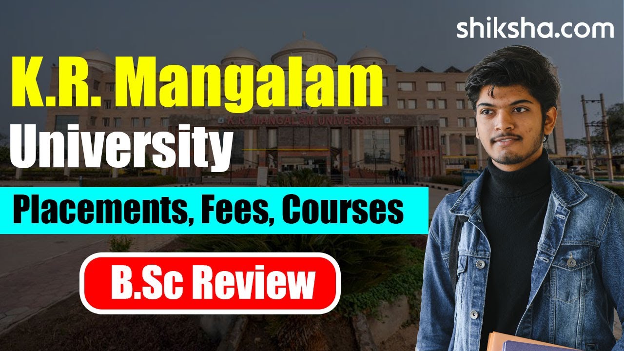 K.R. Mangalam University BSc Review