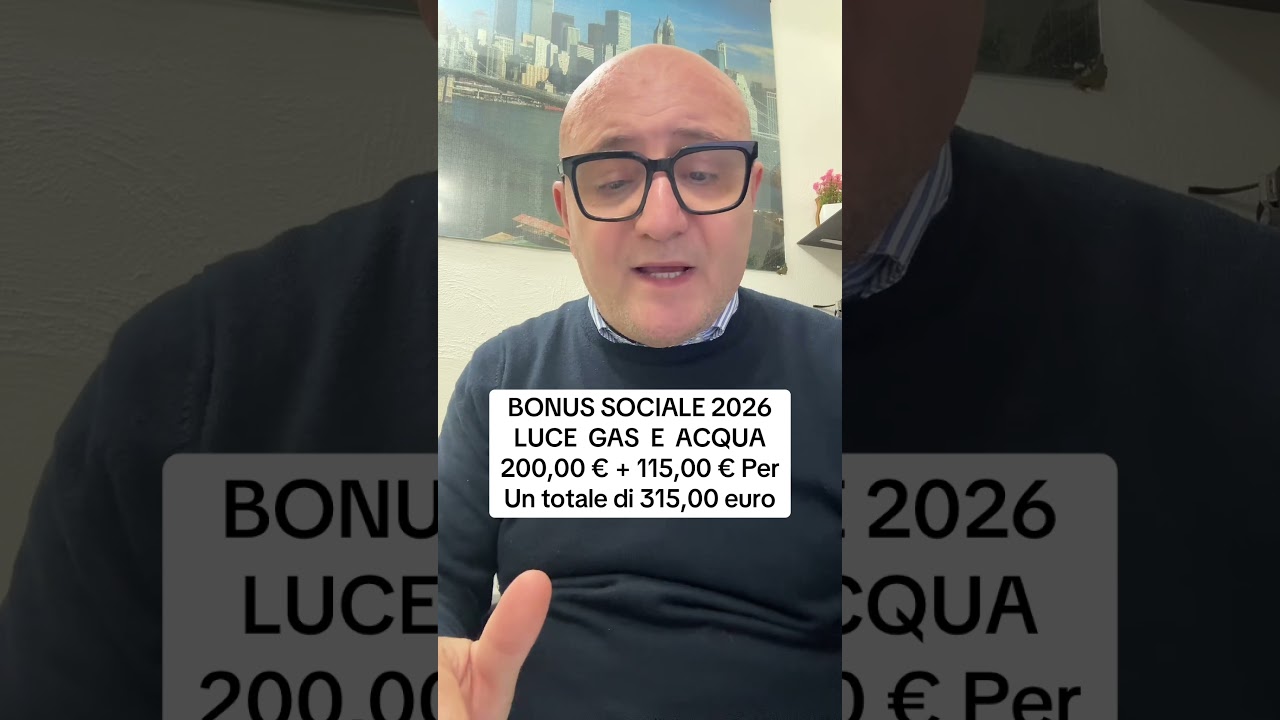 BONUS SOCIALE 315,00 EURO LUCE GAS E ACQUA 2026 #youtube #letstalk #youtubeshorts