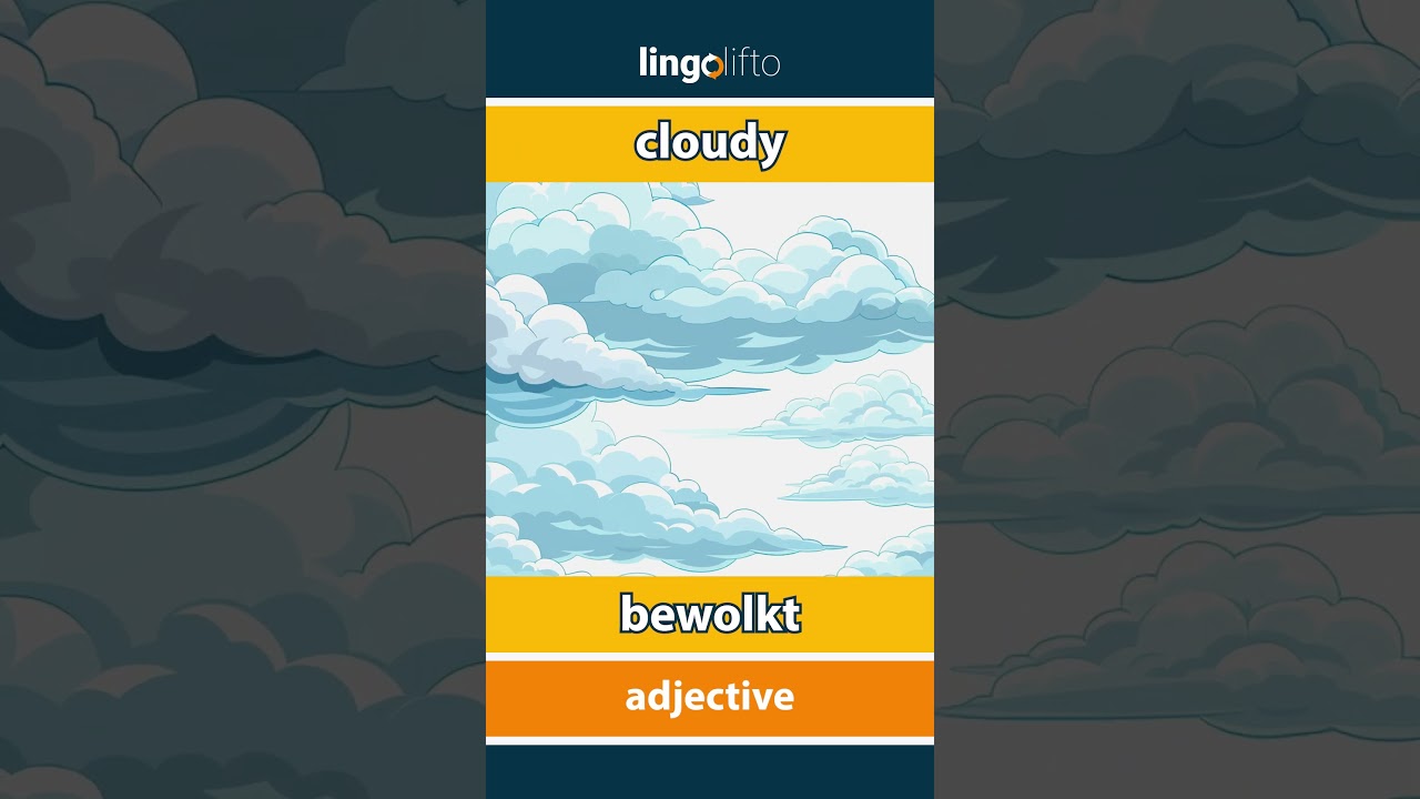 🇬🇧🇳🇱 cloudy - bewolkt : vocabulary builder : learn English : laten we Engels leren