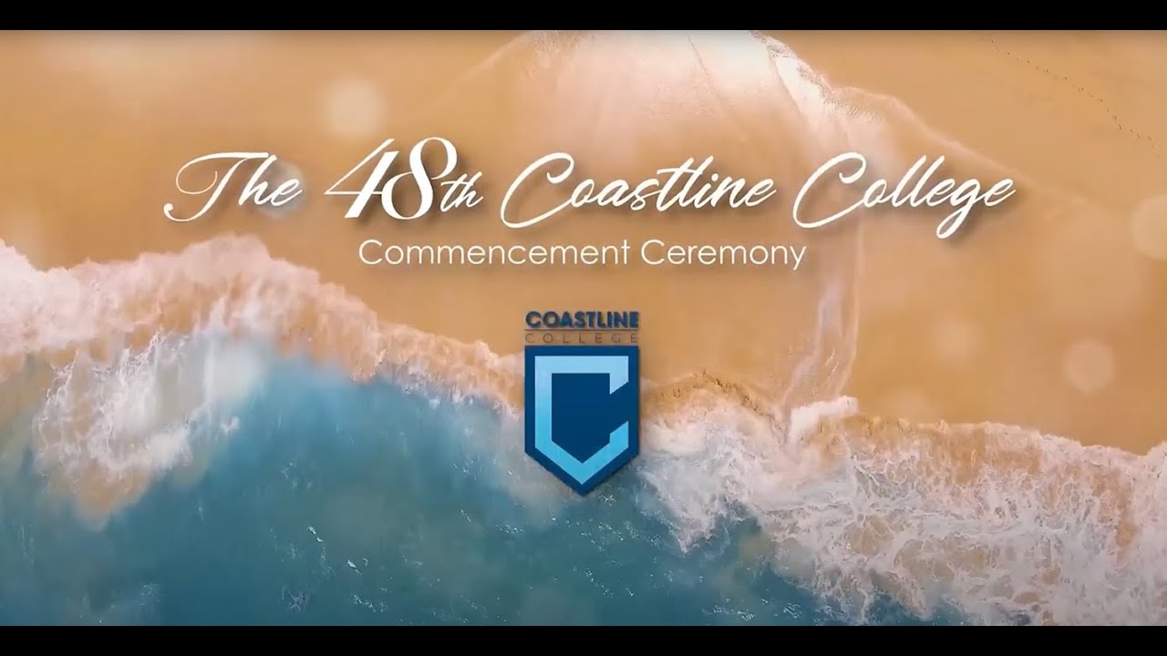 The 2024 Coastline College Commencement Ceremony stream