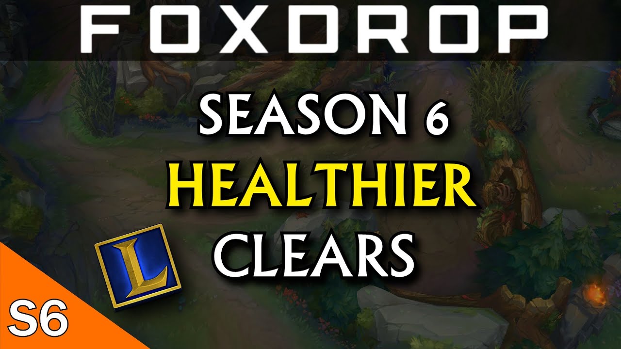 How to Have Healthier Early Jungle Clears - Season 6