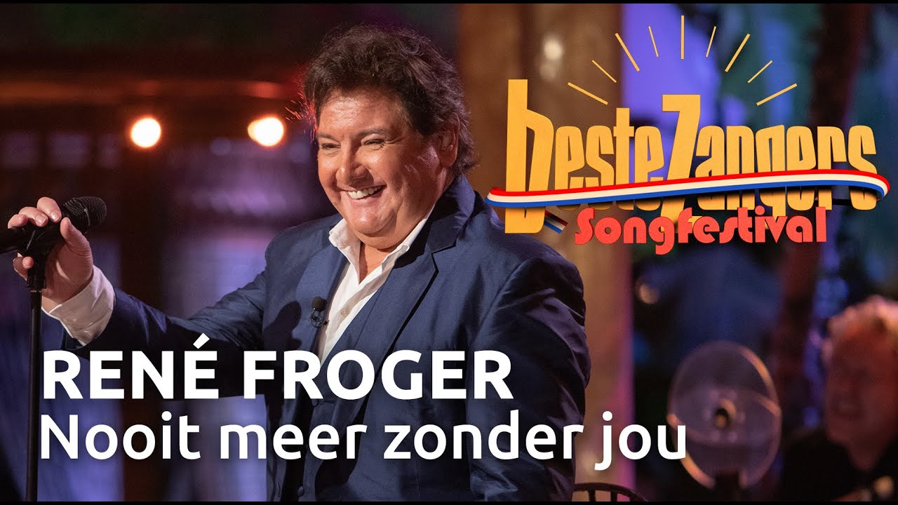 Rene Froger - Nooit meer zonder jou | Beste Zangers Songfestival