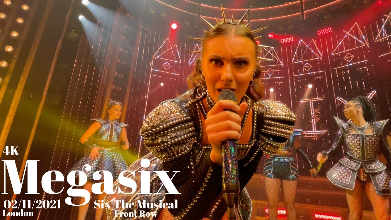 six the musical  - megasix - 02/11/21 (8pm)