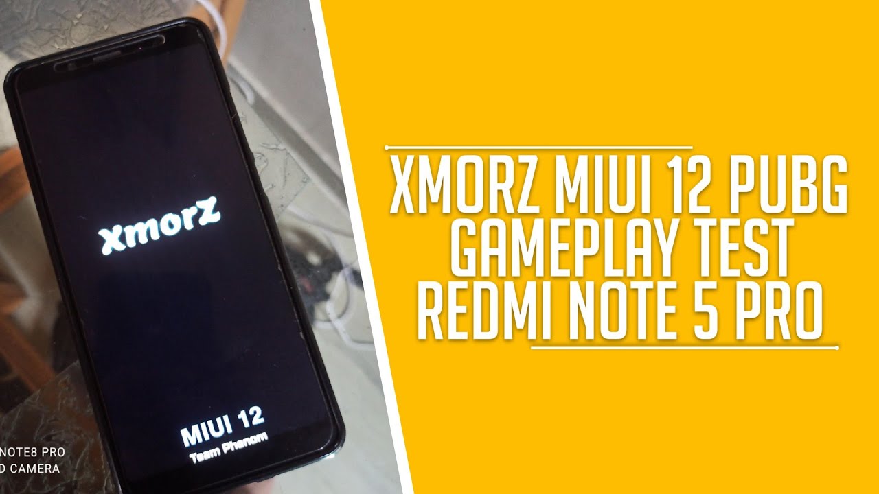XMORZ MIUI 12 BASED ROM FULL GAMEPLAY REVIEW PUBG TEST ON REDMI NOTE 5 PRO | BETTER THAN CORVUS?