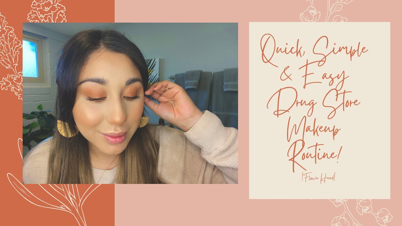 Quick, Simple & Easy Drug Store Makeup Routine!