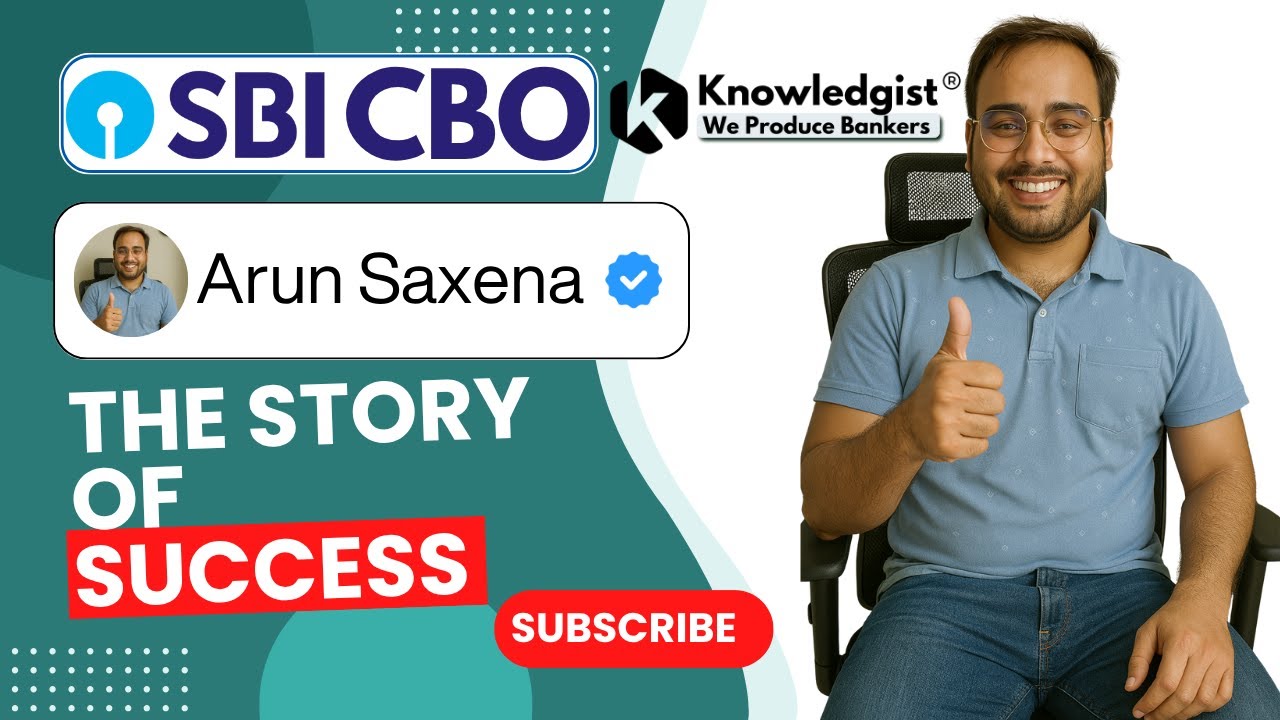 SBI CBO | The Journey Of Arun Saxena Towords SBI CBO | The Success Story