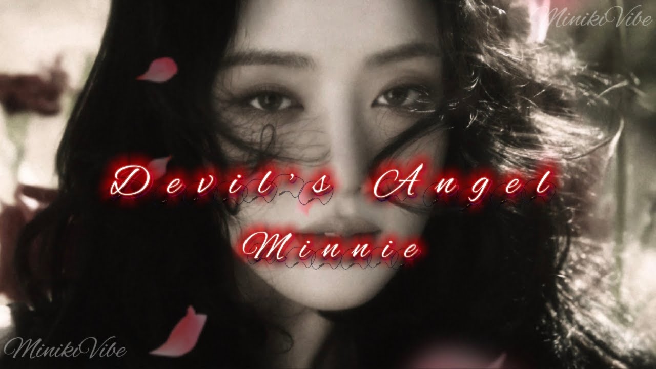 Devil’s Angel - Minnie [slowed-reverb]