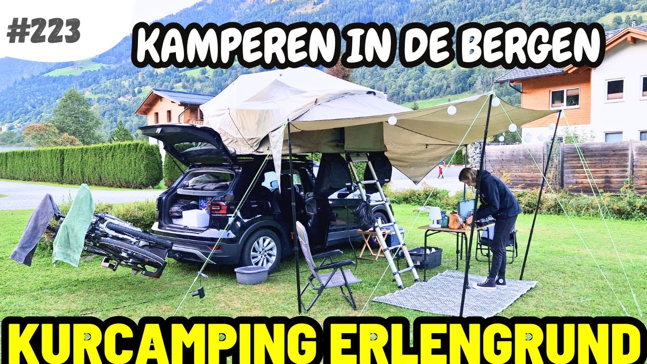 #223 AANGEKOMEN IN OOSTENRIJK I Kurcamping Erlengrund Bad Gastein