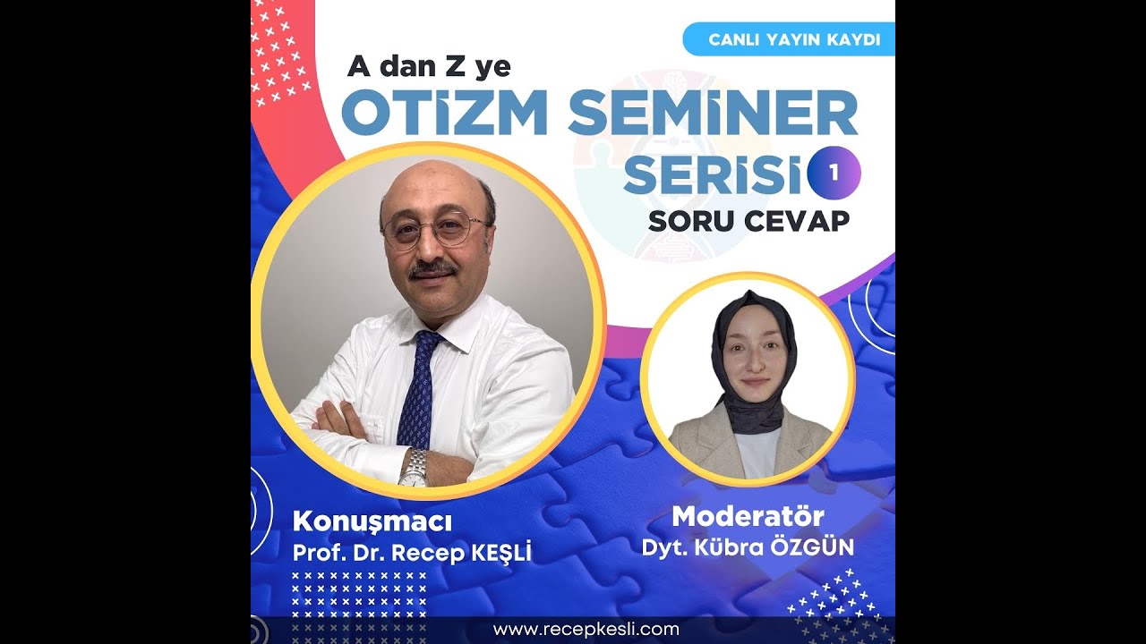 A dan Z ye Otizm Seminer Serisi -1 (Soru Cevap)