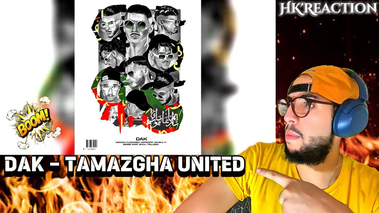 DAK - Tamazgha United [HK'Reaction] 🇲🇦🇩🇿🇹🇳🇱🇾🇲🇷 🔥