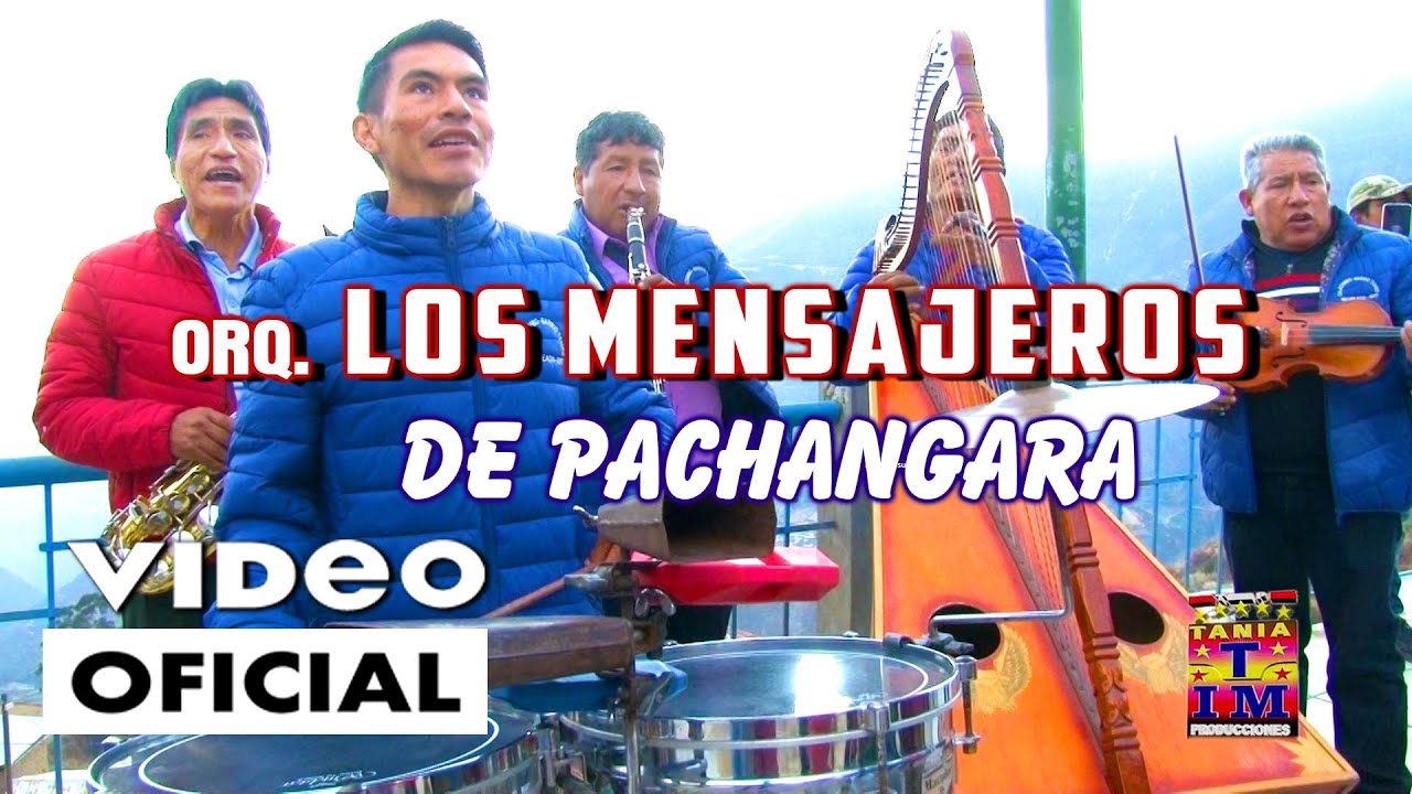 Orquesta LOS MENSAJEROS DE PACHANGARA - Mix Huaynos Antiguos - Tania Producciones ✓