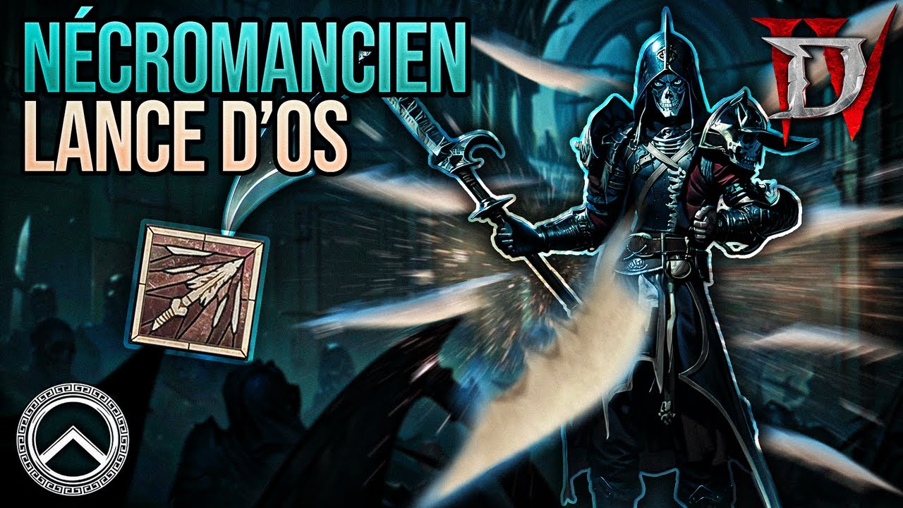 NÉCROMANCIEN - LANCE D'OS ★ BUILD DIABLO 4