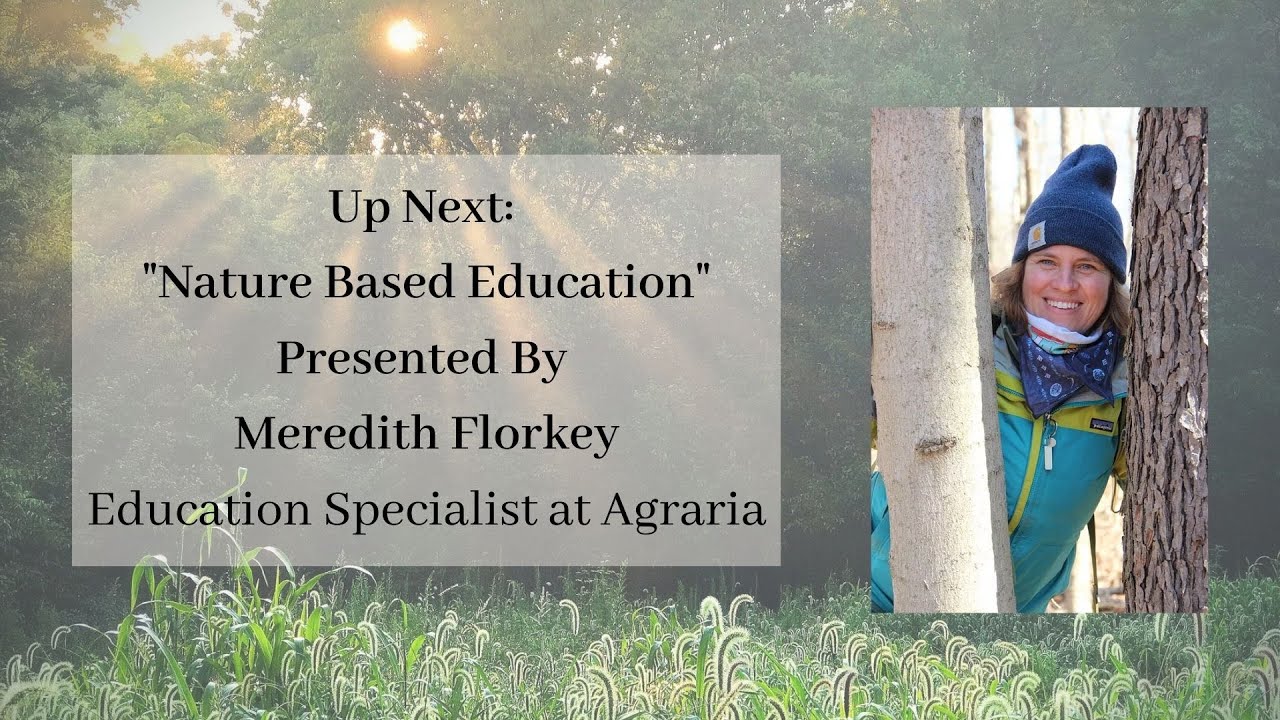 Nature Based Education by Meredith Florkey
