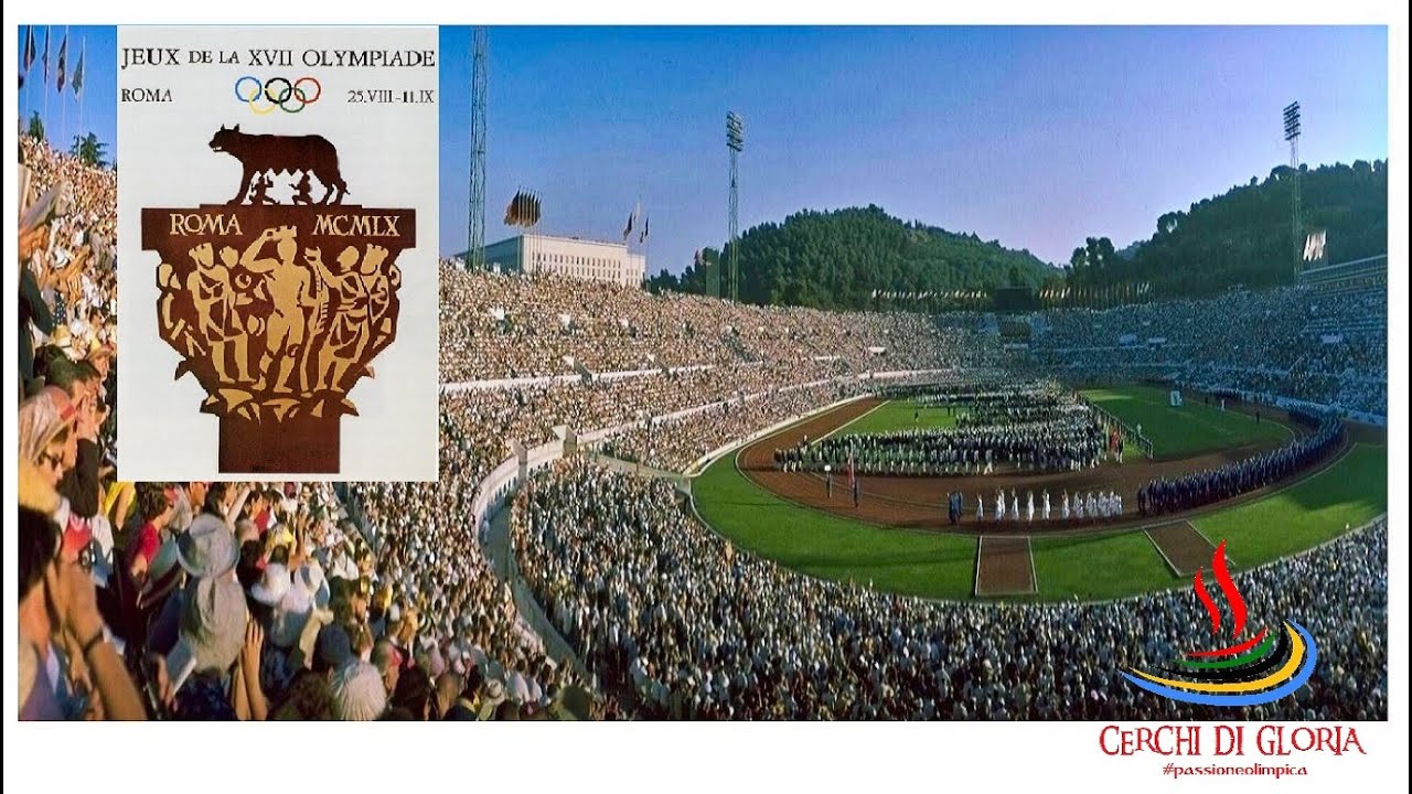 60 anni fa Le OLIMPIADI di ROMA 1960 (25 agosto-11 settembre)