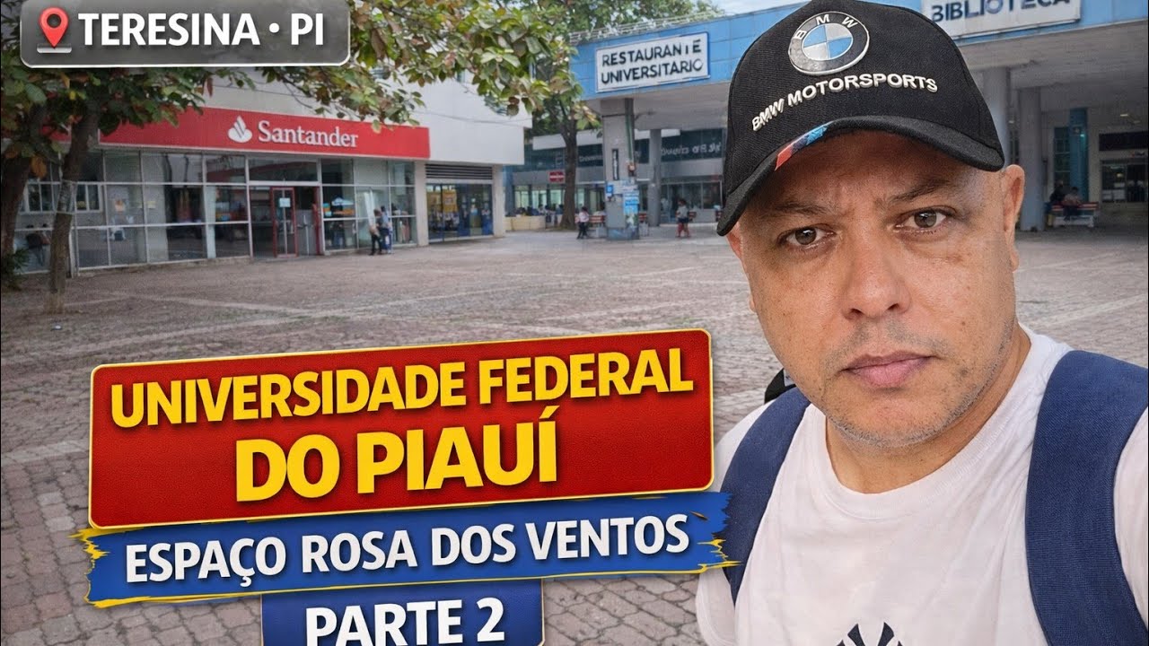 MATANDO SAUDADES DA UNIVERSIDADE FEDERAL DO PIAUÍ-UFPI(JANEIRO DE 2026)
