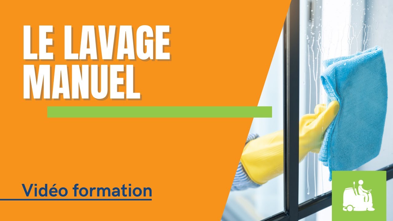 [FORMATION] Le lavage manuel 🧽