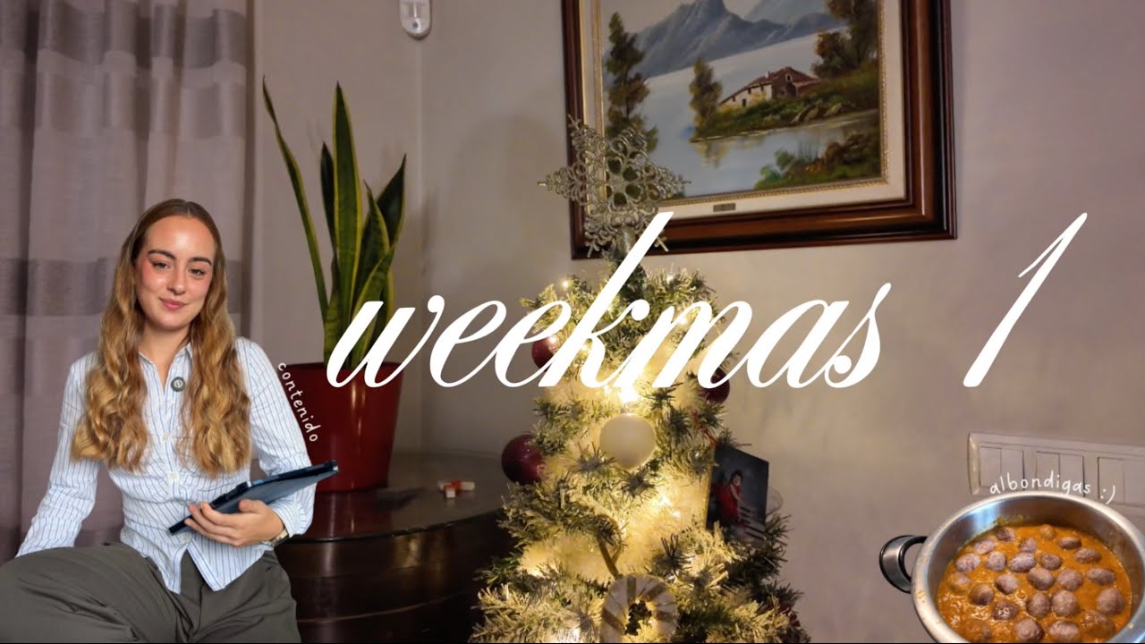 weekmas 1: mi vida rutinaria y decoración de navidad | Sandra Márquez