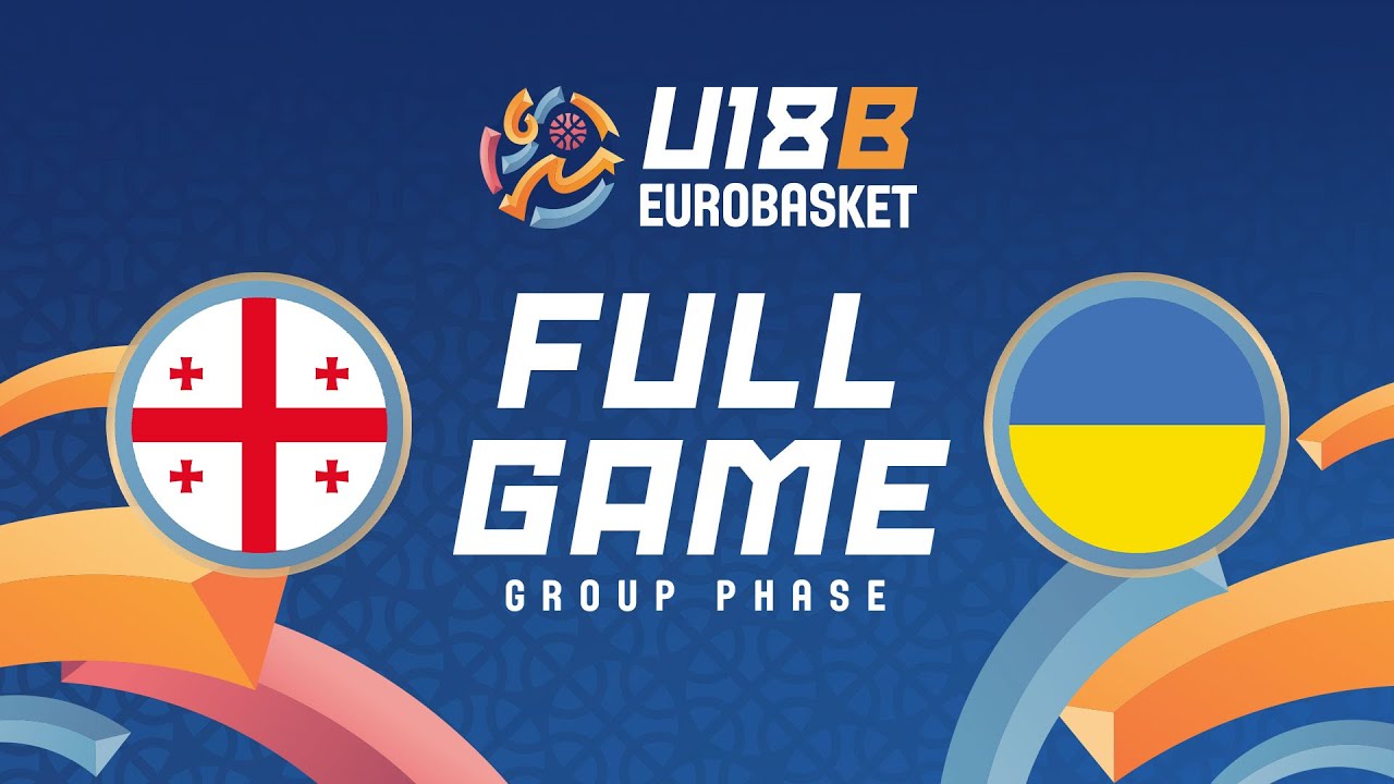 Group Phase | Georgia v Ukraine | Full Basketball Game | FIBA U18 EuroBasket 2025 - Division B