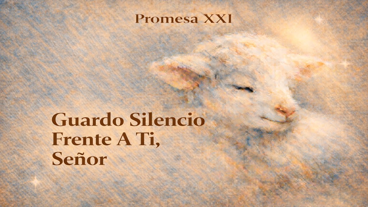 Guardo Silencio Frente A Ti, Señor
