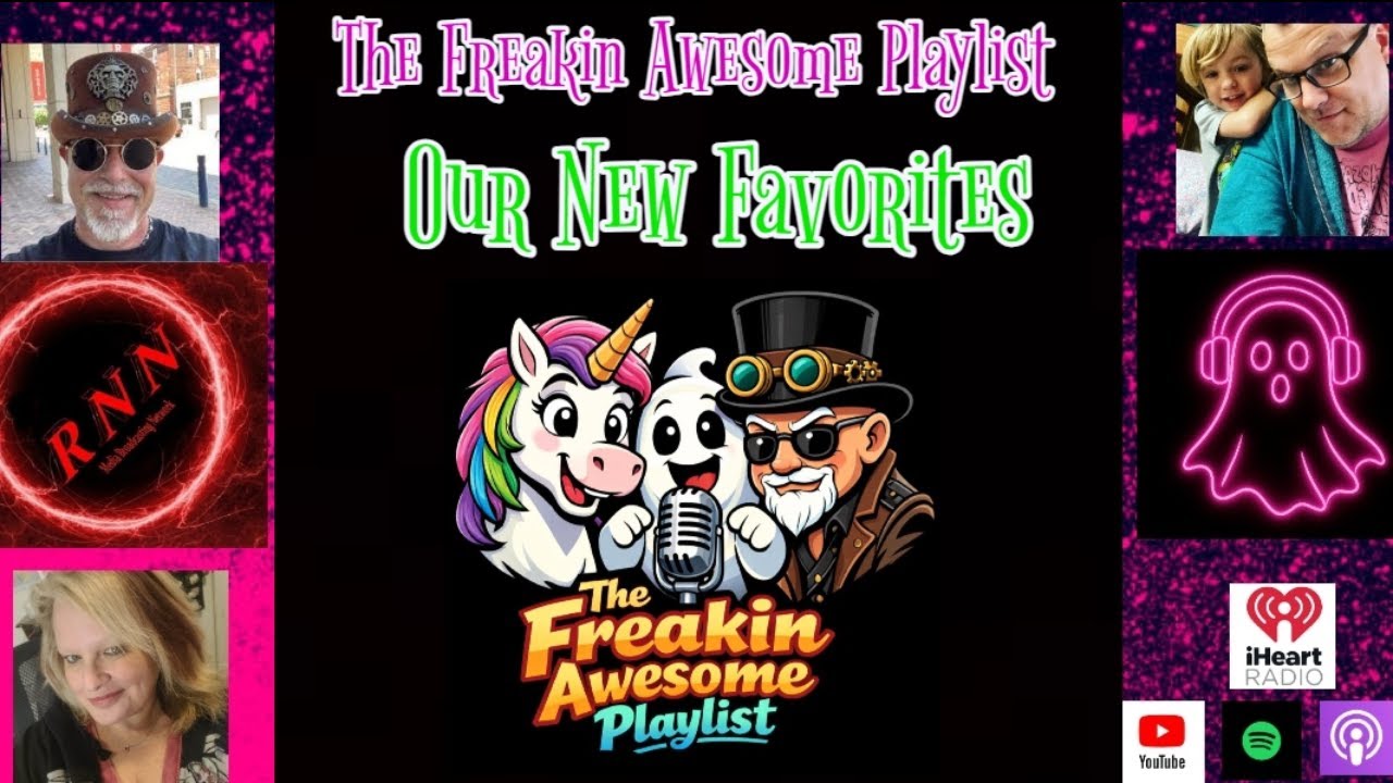 The RNN presents: The Freakin Awesome Playlist: Our New Favorites