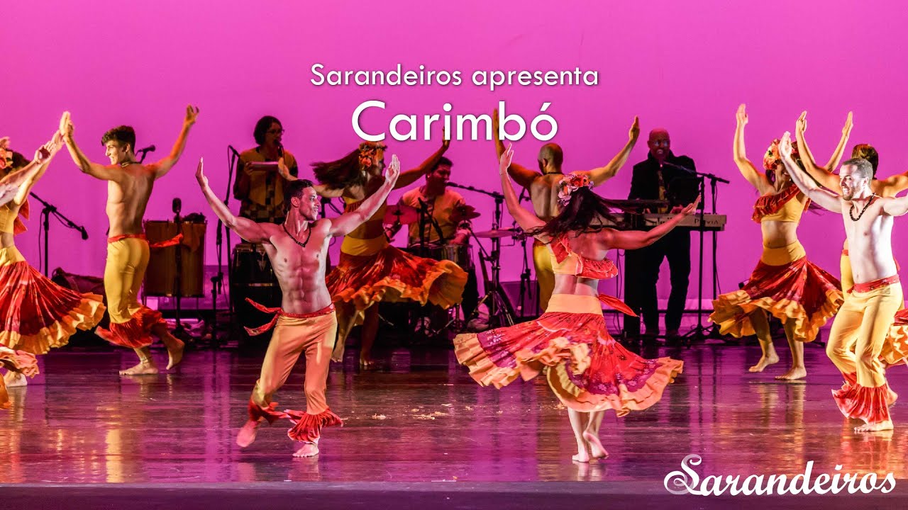Carimbó - Grupo Sarandeiros - Espetáculo Dança Brasil!