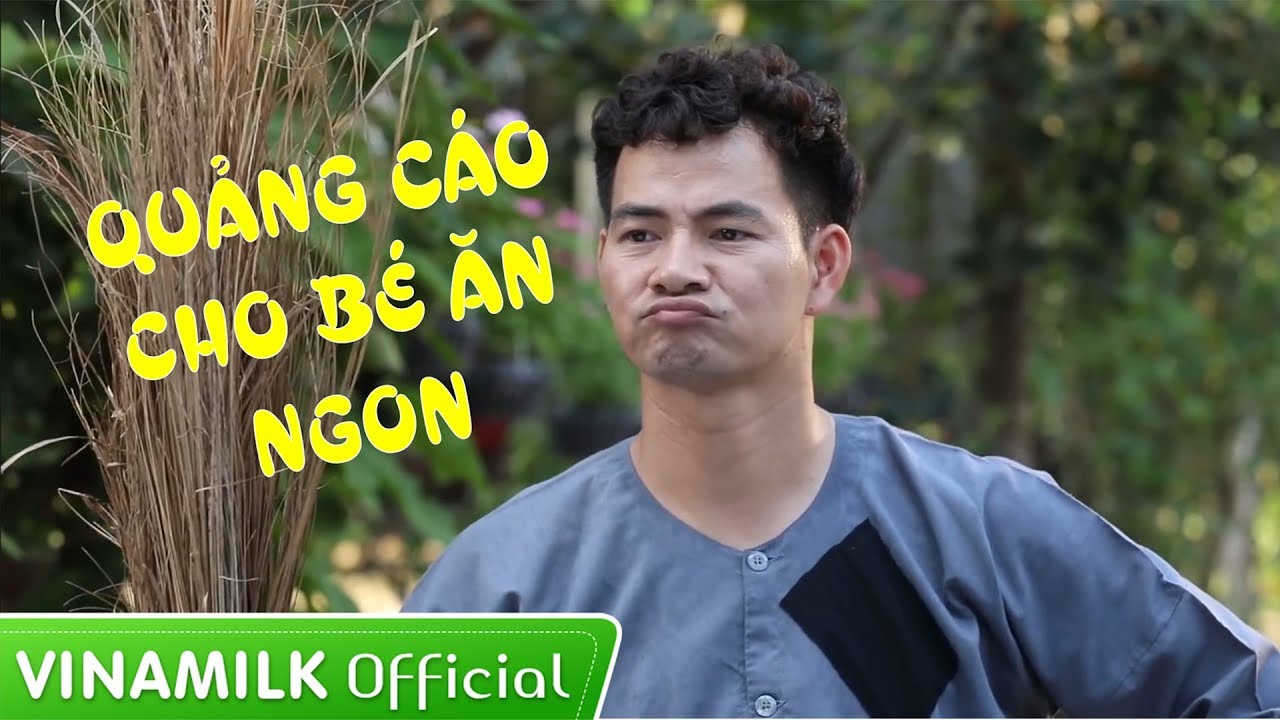 Quảng Cáo Vinamilk - Quảng cáo hay nhất cho bé ăn ngon miệng
