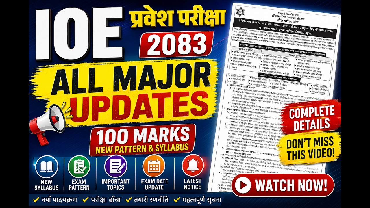IOE Entrance 2083 New Update 🔥 | Exam Now 100 Marks | New Pattern, Syllabus & Important Changes