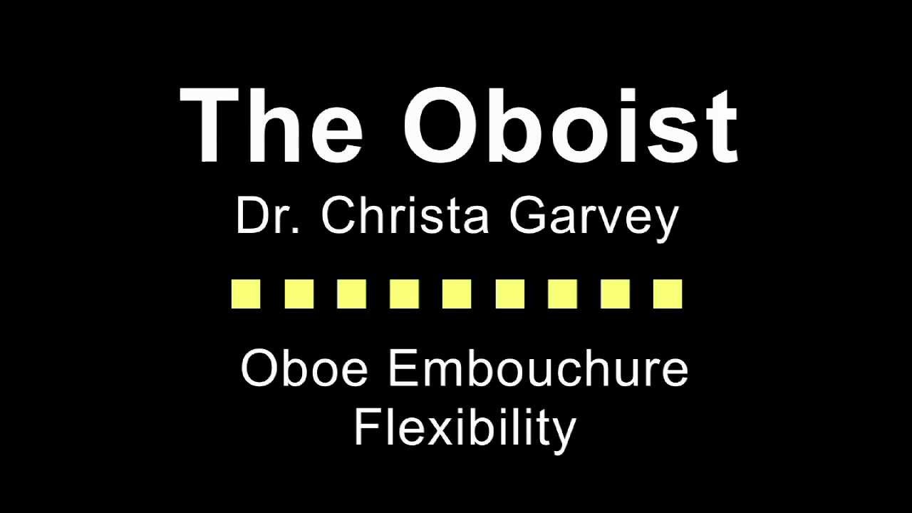 Embouchure Flexibility for the Oboe