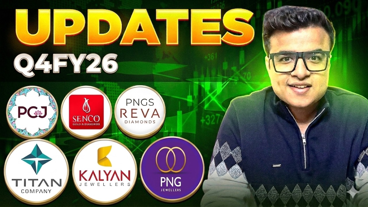 Q4FY26 Jewellery Sector Updates | Senco | Kalyan | PNGS Reva | PN Gadgil | PC Jewllers | Titan