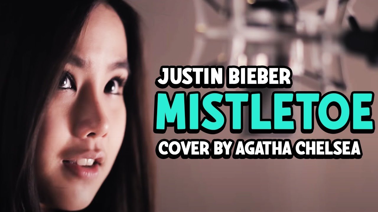 Justin Bieber - Mistletoe Cover by Agatha Chelsea