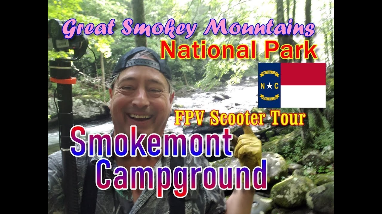 Great Smoky Mountains National Park |  FPV Scooter Tour Smokemont Campground