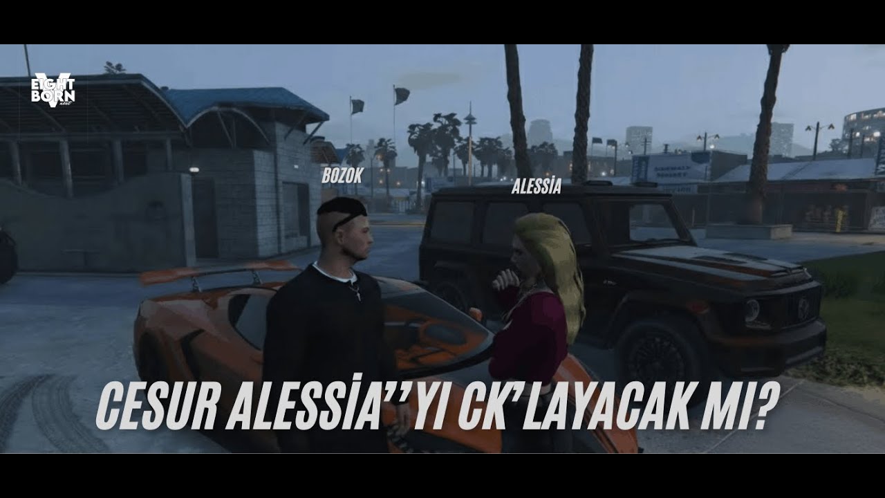 CESUR ALESSİA&rsquo;&rsquo;YI CK&rsquo;LAYACAK MI? | EightbornV Next  @Khonus ​