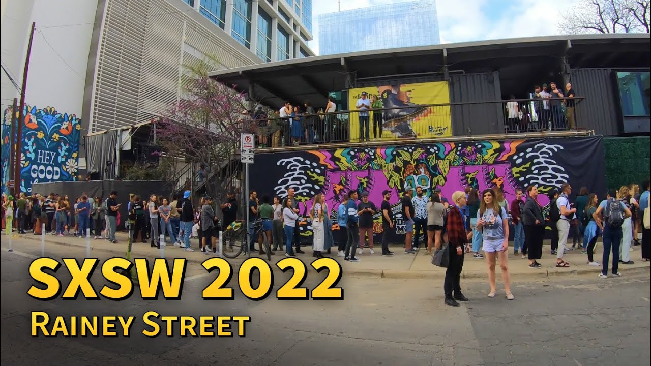 SXSW 2022 - Rainey Street on St. Patrick's Day