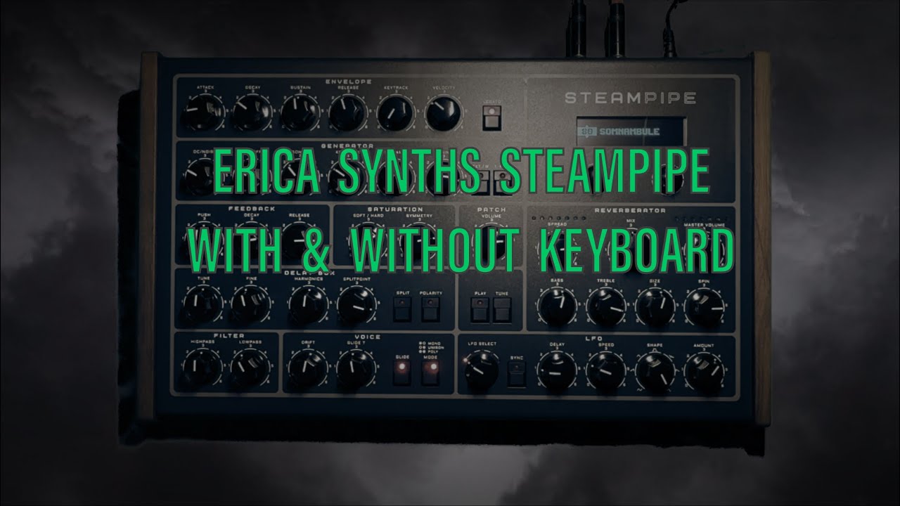 Beyond the pipe - Erica Synths Steampipe
