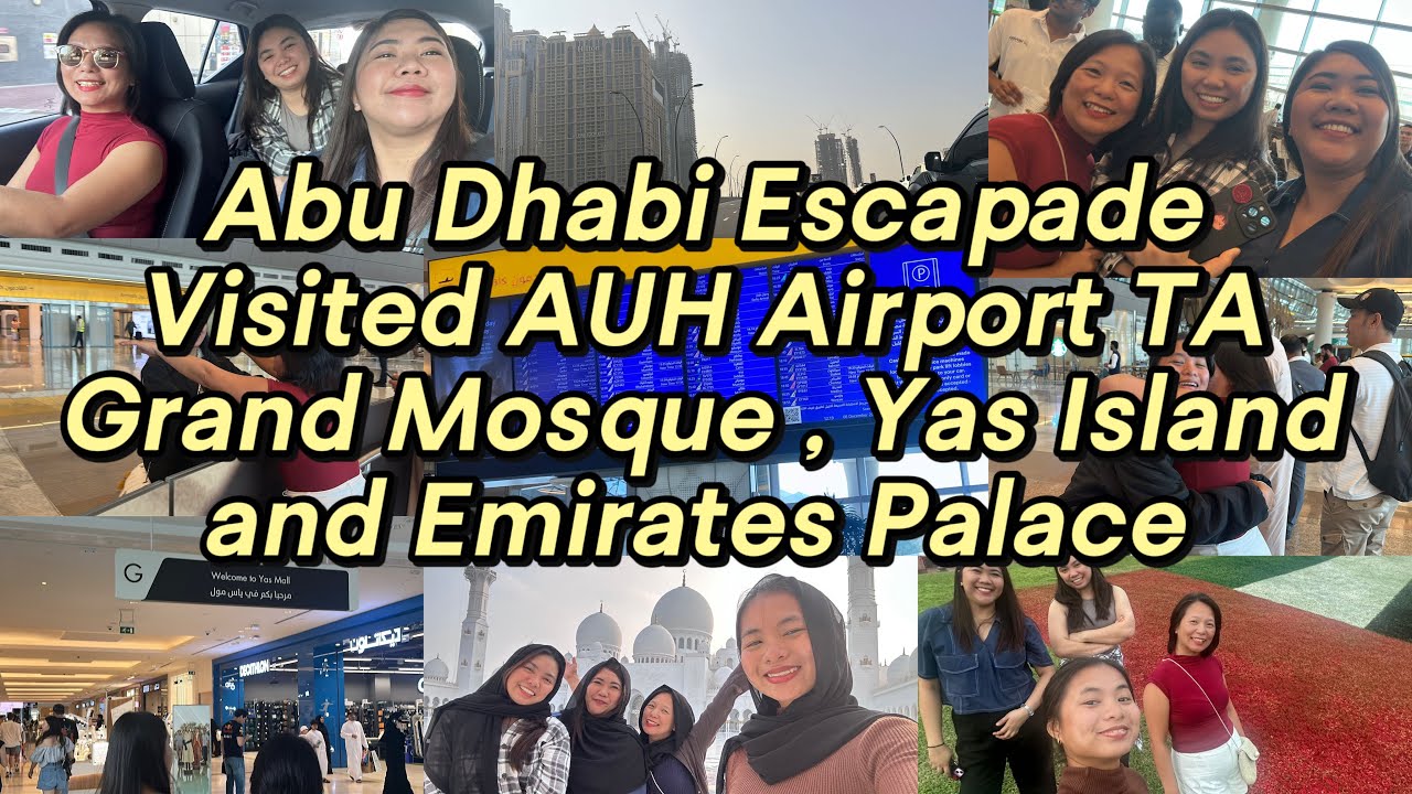 #235 vlog Abu Dhabi International Airport TA via Grand Mosque, Yas Mall & Emirates Palace 