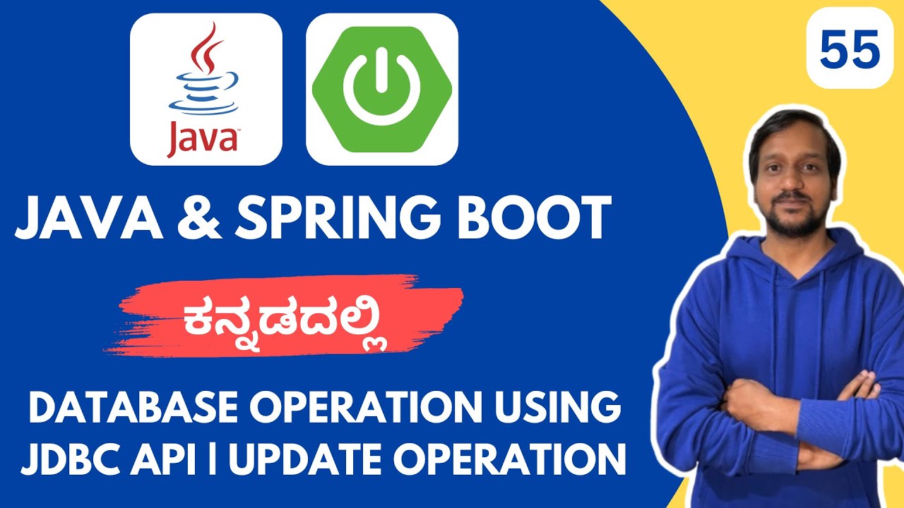 🔥 Spring Boot MySQL Database Integration | Perform Update Operation using JDBC | Kannada Tutorial