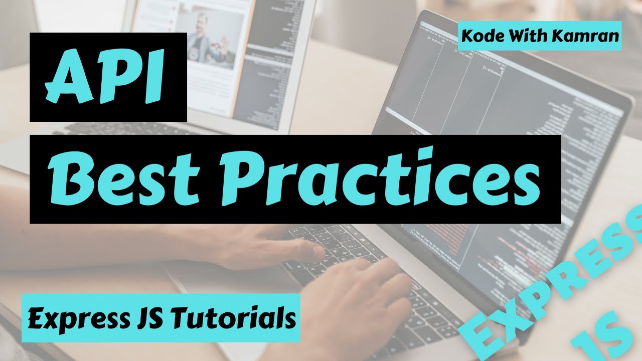 Express JS Tutorial - 4 - Making best apis | Api best practices