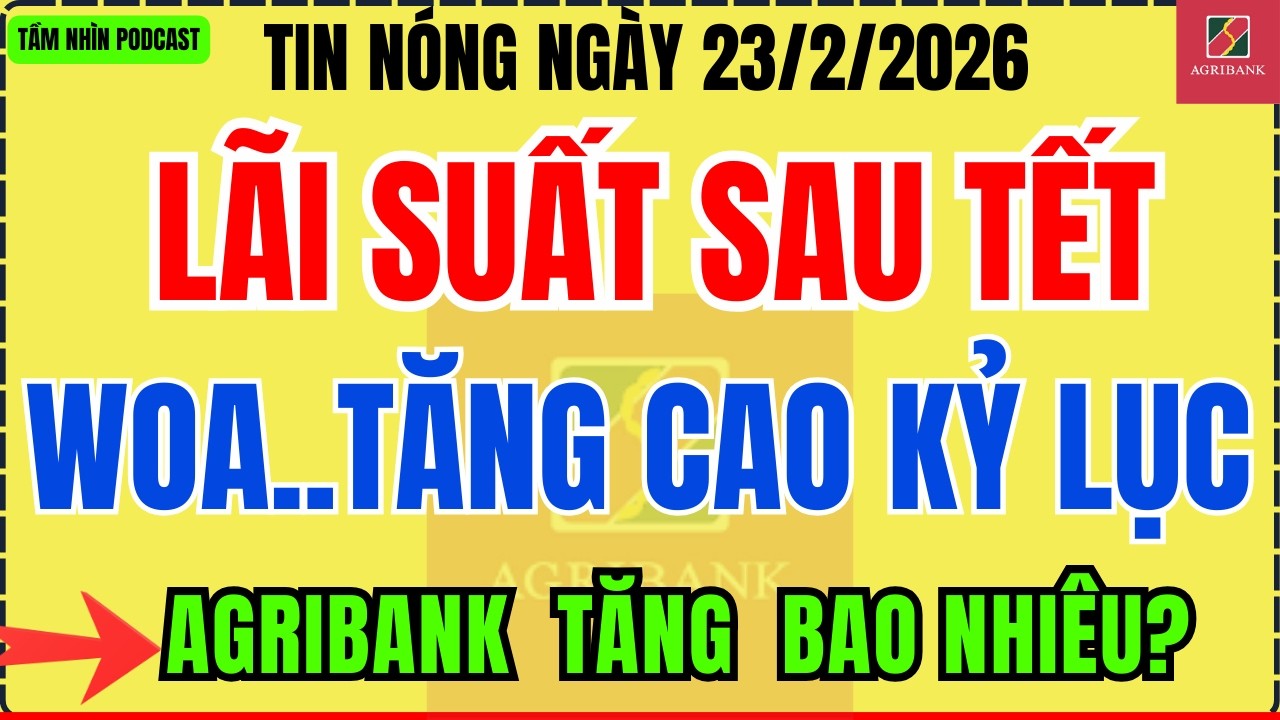Lãi Suất Ngân Hàng Vọt 17,25% Sau Tết Ngày 23/2: Tạm Thời Hay Chu Kỳ Tiền Đắt Đã Bắt Đầu?
