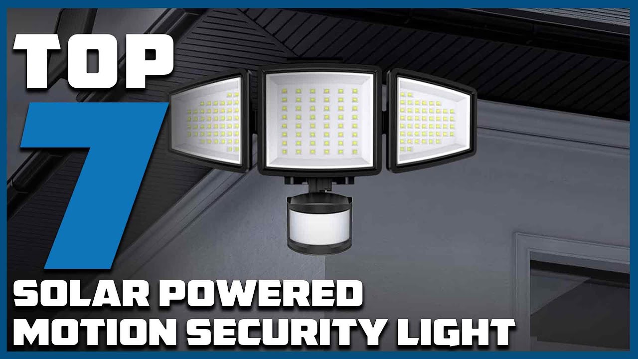 Top 7 Best Solar Powered Motion Security Lights in 2025 | The Ultimate Countdown, Reviews!
