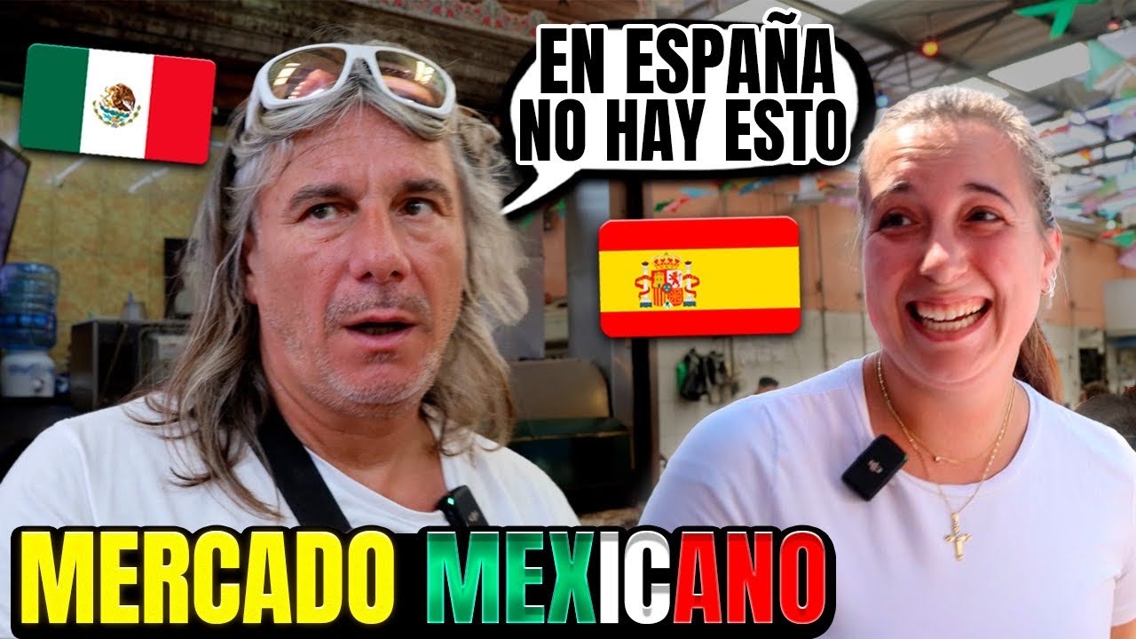 🇪🇸 MI PAPÁ CONOCE MERCADO MEXICANO POR PRIMERA VEZ y QUEDA IMPACTADO 🇲🇽😱 **en España NO hay**
