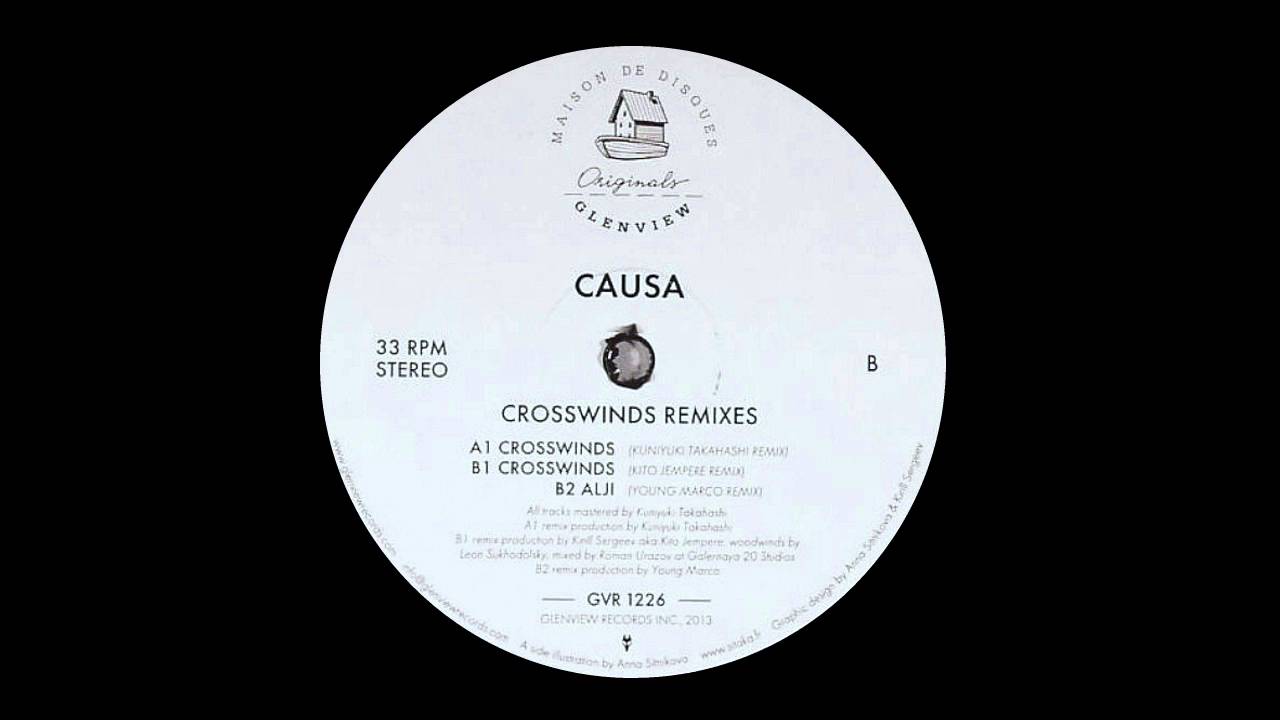 Causa - Crosswinds (Kuniyuki Takahashi Remix)