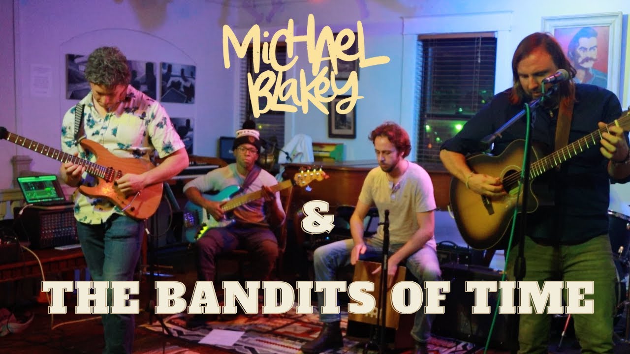 Michael Blakey & The Bandits Of Time Unplugged Demo