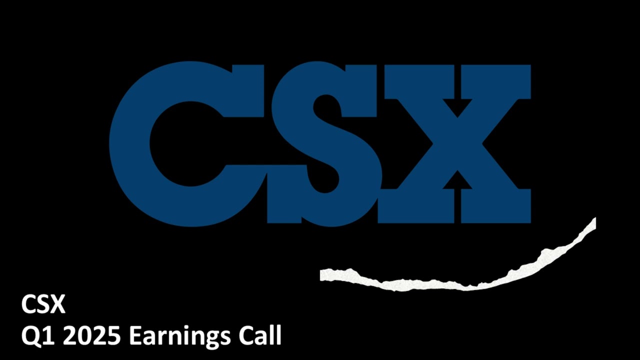 CSX (NASDAQ: CSX) - Q1 2025 Earnings Call