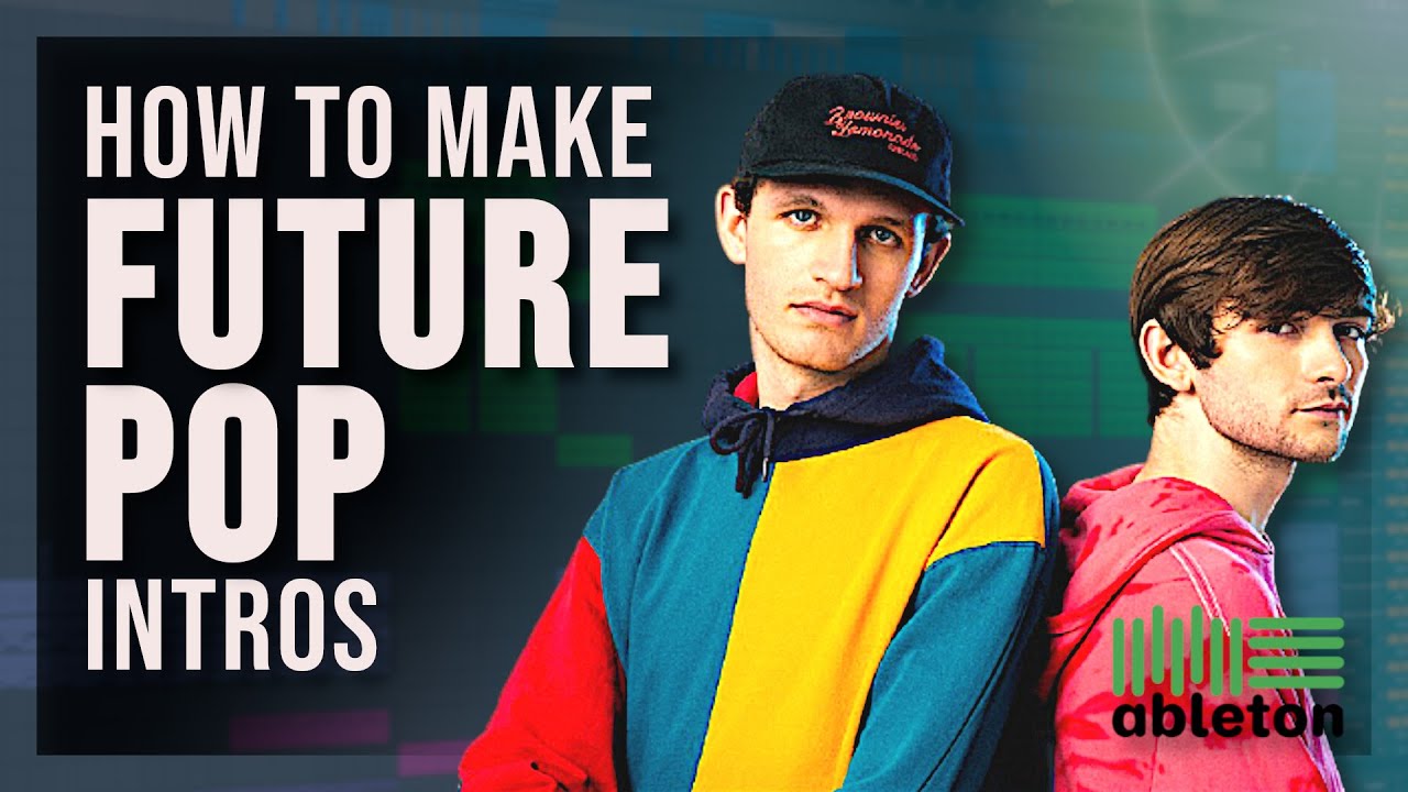 Make Epic Intros for ANY song - How To Make Future Pop In Ableton