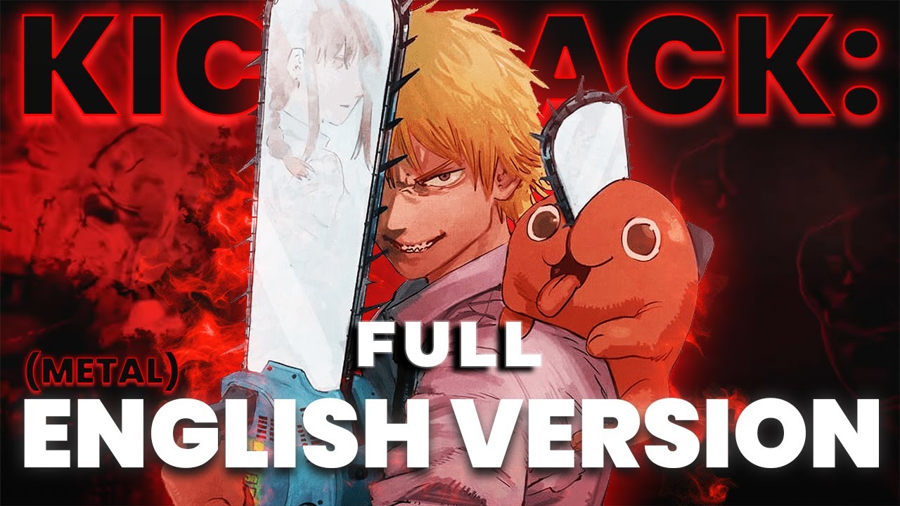 Kick Back FULL English Cover (Chainsaw Man Opening English Cover Full Version)