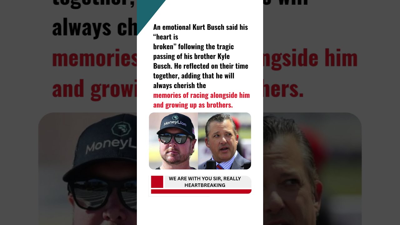 Kurt Busch Breaks Silence on Brother Kyle&rsquo;s Passing