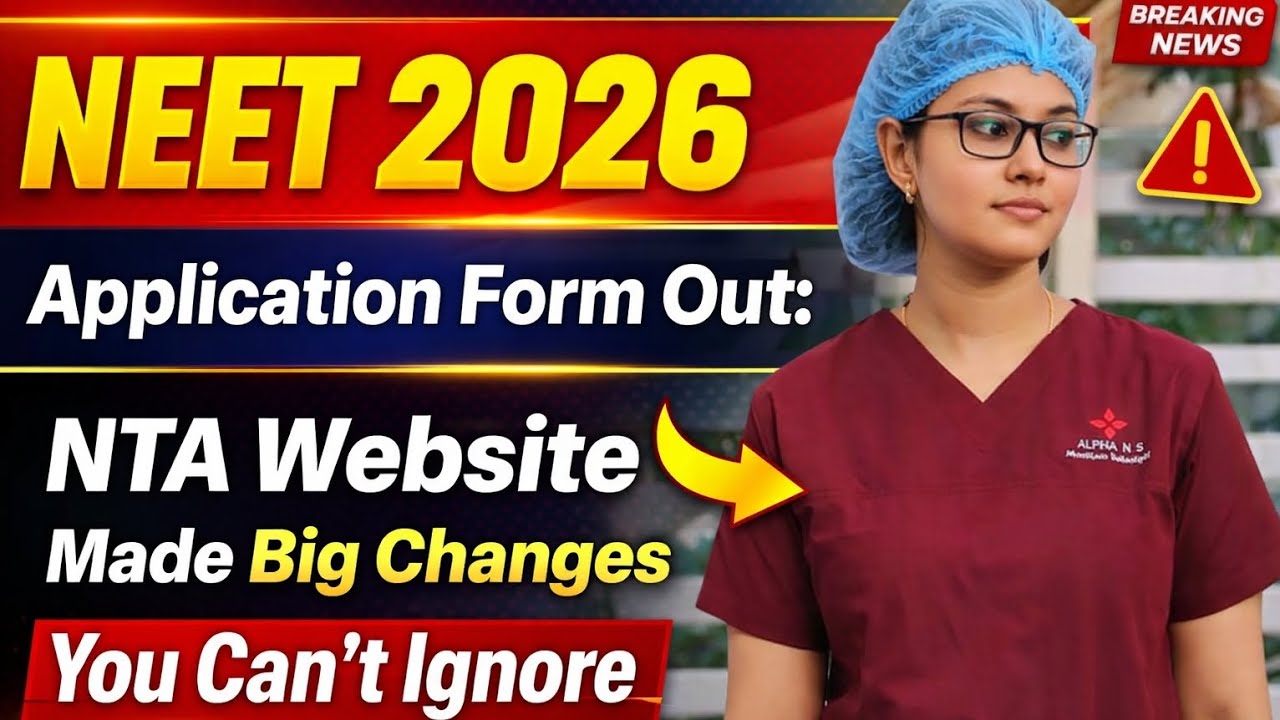 NEET 2026 Application Form OUT 🚨 NTA Made Big Changes | Don’t Make These Mistakes | Full Details‼️
