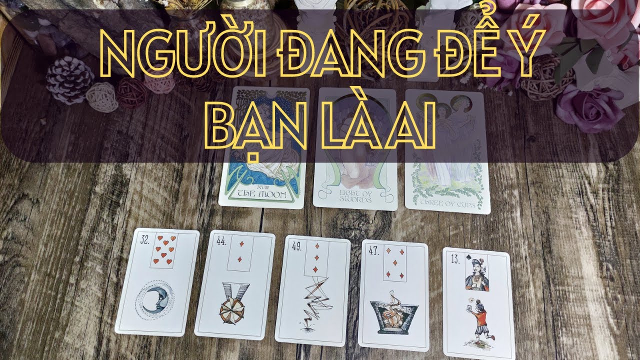 Chọn 1 tụ bài Tarot - Người đang để ý bạn là ai - Alo Andy